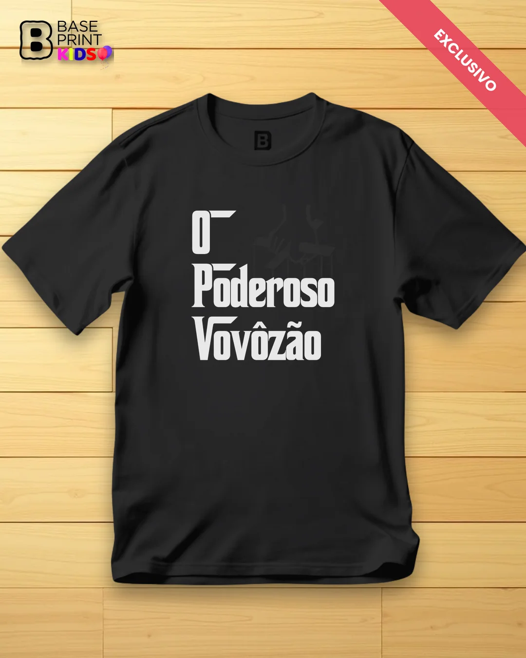 Camiseta Poderoso Vovozão