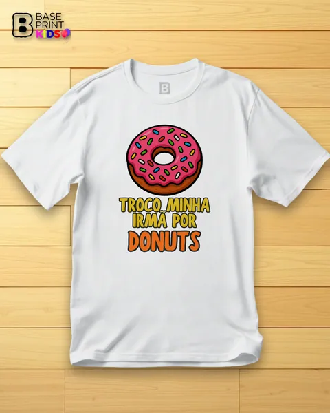 Camiseta Troco Irmã por Donuts