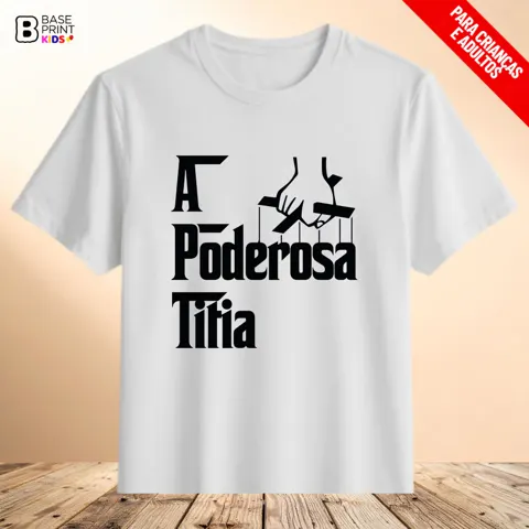 Camiseta Poderosa Titia